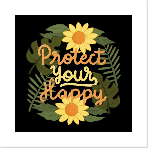 protect your happy Wall Art by Karyavna